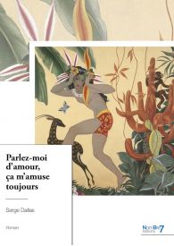 Parlez-moi d'amour, ça m'amuse toujours
