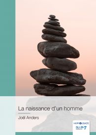 La naissance d'un homme