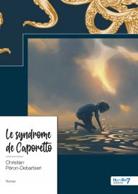 Le syndrome de Caporetto