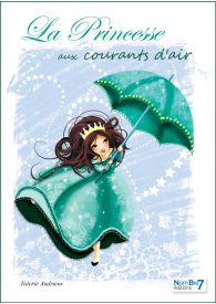 La princesse aux courants d'air Tome 1