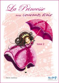 La princesse aux courants d'air Tome 2