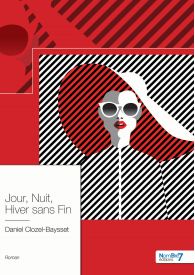Jour, Nuit, Hiver sans Fin