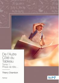 De l'Autre Côté du Tableau - Tome 1 : Prises de tête...