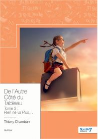 De l'Autre Côté du Tableau - Tome 3 : Rien ne Va Plus ...