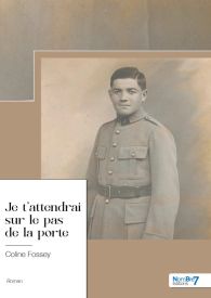Je t'attendrai sur le pas de la porte