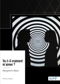 Va-t-il vraiment m'aimer ?