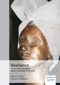 Resilience A scientist's campaign against synthetic hormones