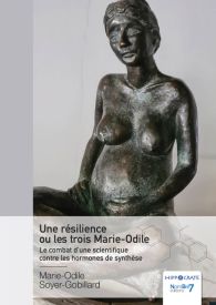 Une résilience ou les trois Marie-Odile