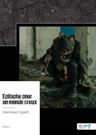 Épitaphe pour un monde creux