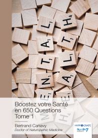 Boostez votre Santé en 650 Questions - Tome 1