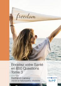 Boostez votre Santé en 650 Questions - Tome 3