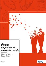 Comme un parfum de croissants chauds