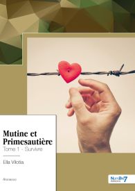 Mutine et Primesautière