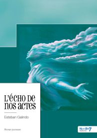 L'écho de nos actes