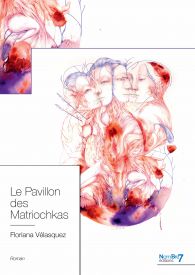 Le Pavillon des Matriochkas