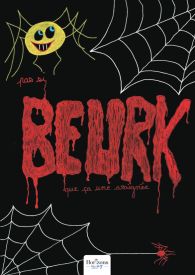Pas si beurk que ça une araignée