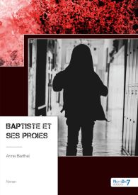 Baptiste et ses proies