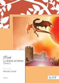 La destinée de Mathias - Myus Tome 2