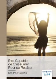 Être Capable de S'assumer... Pour se Réaliser