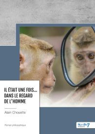 Il était une fois… Dans le regard de l’homme