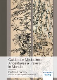 Guide des Médecines Ancestrales à Travers le Monde