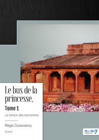 Le bus de la princesse, Tome 1