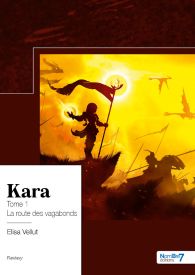 Kara, Tome 1