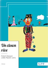 Un clown rêve