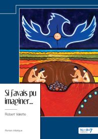 Si j’avais pu imaginer...