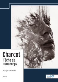Charcot l’écho de mon corps