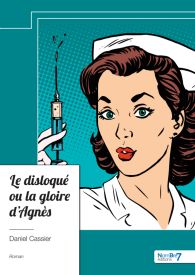 Le Disloqué ou la gloire d'Agnès
