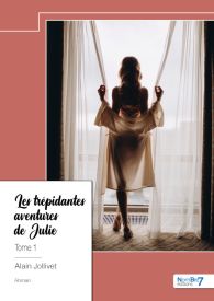 Les trépidantes aventures de Julie - Tome 1
