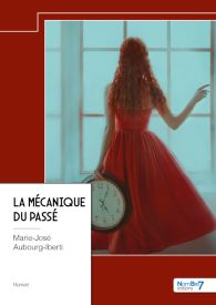 La mécanique du passé