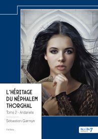 L’héritage du Néphalem Thorghal - Tome 2