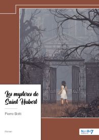 Les mystères de Saint Hubert
