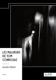 Les malheurs de Tom Connouai