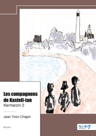 Les compagnons de Kastell-tan - Kermarzin 2