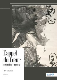 L’appel du Cœur - Bodhicitta - Tome 2