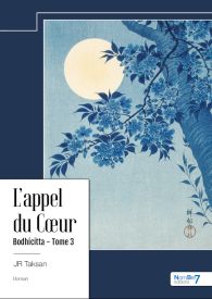 L’appel du Cœur - Bodhicitta - Tome 3