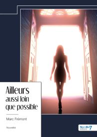 Ailleurs aussi loin que possible