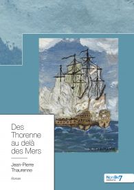 Des Thorenne au delà des Mers