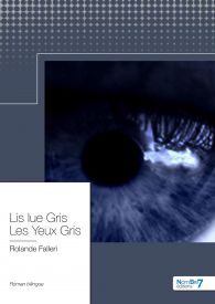 Lis Lue Gris - Les Yeux Gris