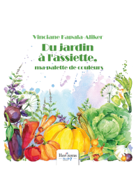 Du jardin à l'assiette, ma palette de couleurs