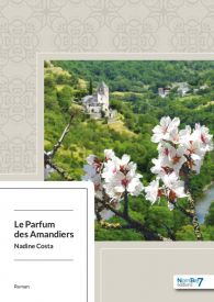 Le Parfum des Amandiers
