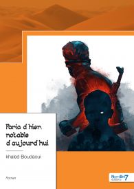 Paria d’hier, notable d'aujourd’hui